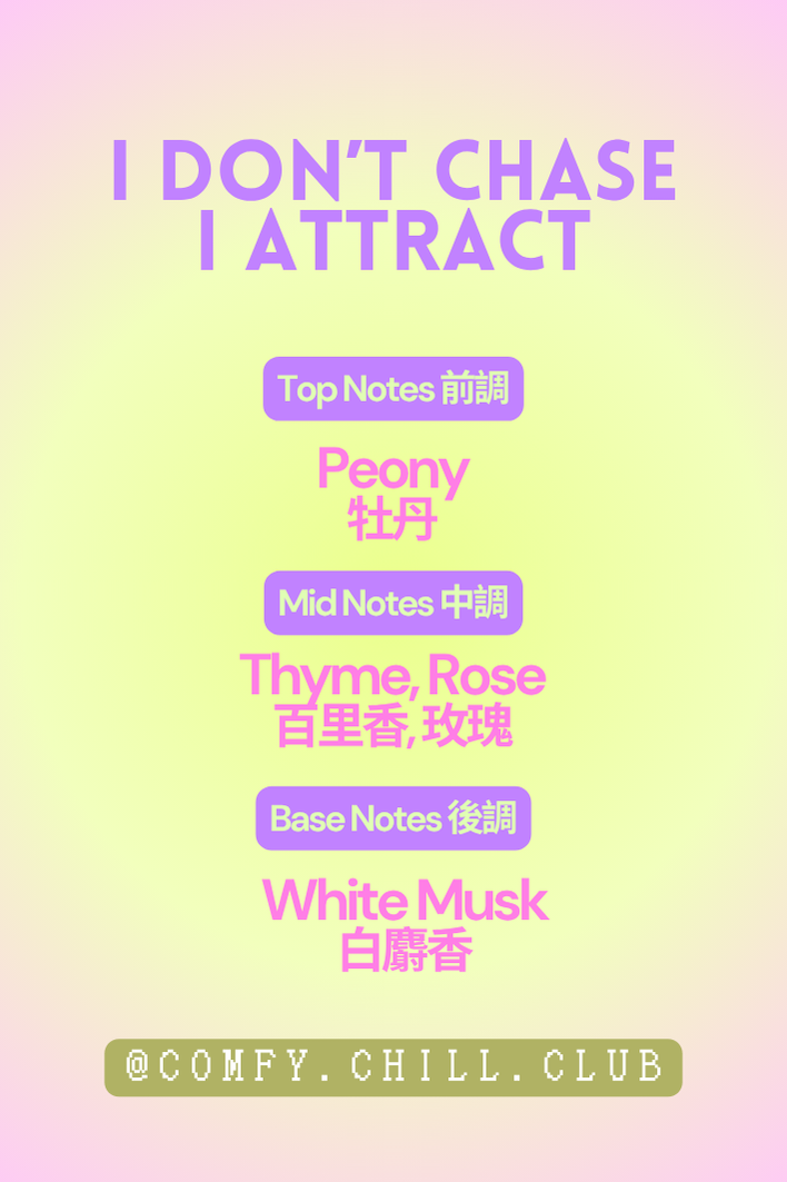 I Don't Chase I Attract